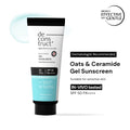 Oats & Ceramide Gel Sunscreen In Vivo Tested SPF 50 PA+++