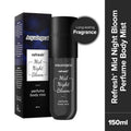Refresh + Mid Night Bloom Perfume Body Mist-Long Lasting Fragrance for All Skin Types