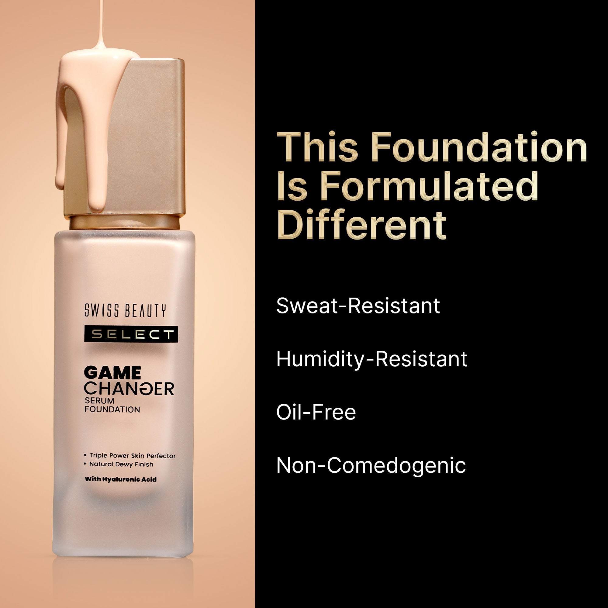 Select Game Changer Serum Foundation With Natural and Dewy Finish