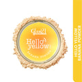 Hello Yellow Banana Powder